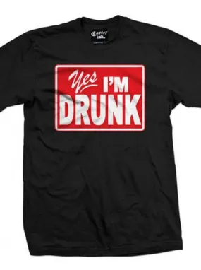 Men's Yes, I'm Drunk Tee